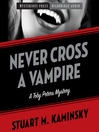 Imagen de portada para Never Cross a Vampire